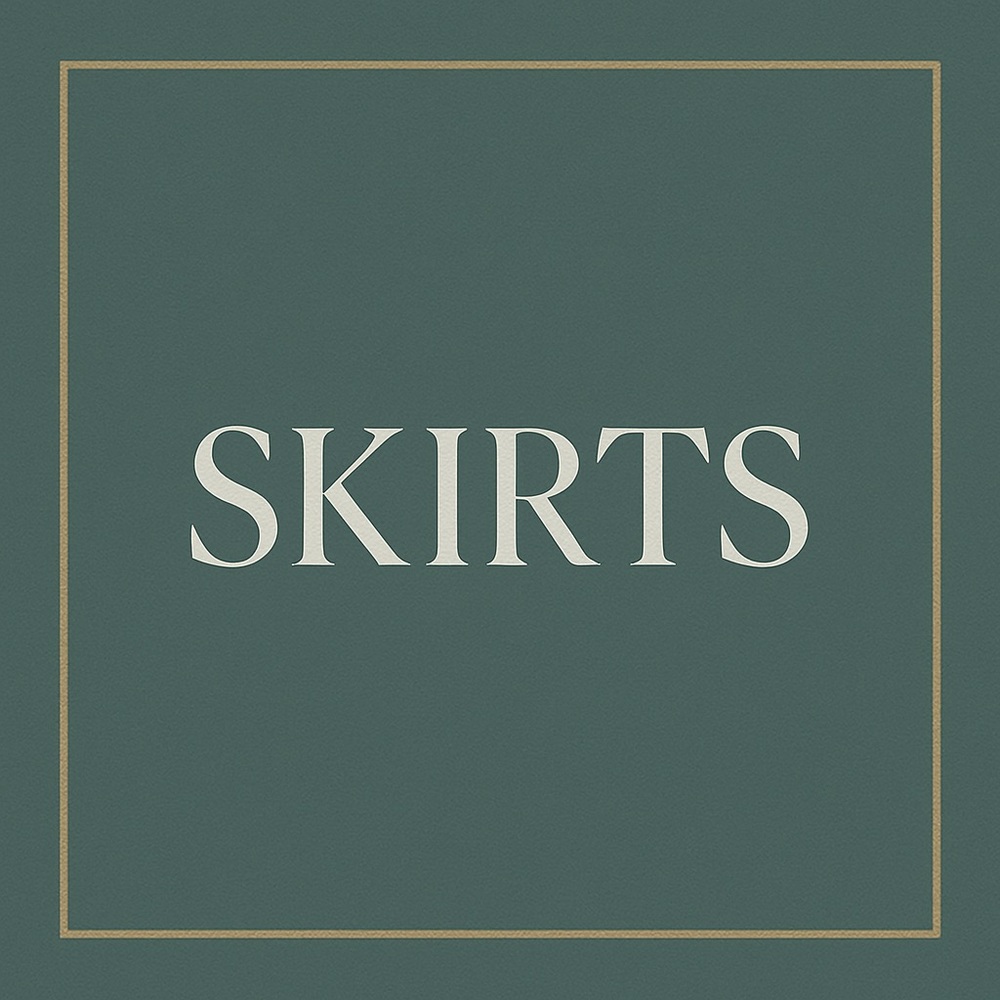 Skirts